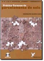 Prática Forense do Parcelamento do Solo - VALE DO MOGI