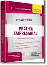 Prática Forense: Prática Empresarial - Vol.5