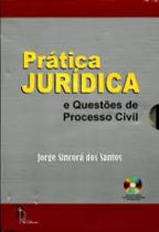 Prática Jurídica e Questões de Processo Civil - P&R