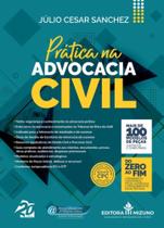 Prática na Advocacia Civil - Editora Mizuno