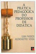 Pratica Pedagogica Do Professor De Didatica, A - - LC