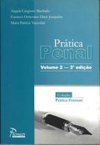 Pratica Penal - 2 Vols. - 3ª Edicao - 3 Ed.