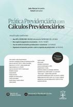 Pratica Previdenciaria com Calculos Previdenciarios
