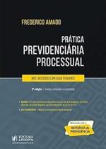 Pratica Previdenciária Processual nos Juizados Especiais Federais (2020)