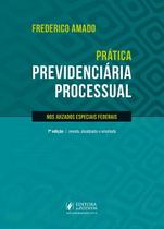 Prática Previdenciária Processual nos Juizados Especiais Federais 2026 juspodivm