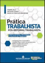 Prática trabalhista pós-reforma trabalhista - JH MIZUNO