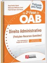 Praticando para passar na 2ª Fase da OAB - Direito Administrativo - 1ª Edição - - BICHO ESPERTO - RIDEEL