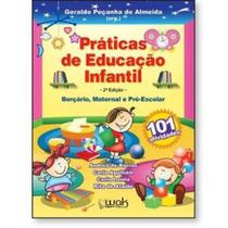 Práticas de Educação Infantil - Bercário, maternal e pré-escolar