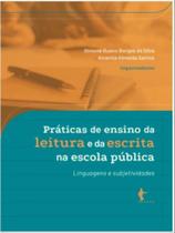 Práticas de ensino da leitura e da escrita na escola pública - EDUFBA Práticas de ensino da leitura e da escrita na escola pública - EDUFBA