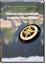 Praticas De Ensino E Aprendizagem De Ingles Com Foco Na Autonomia - 3ª Ed