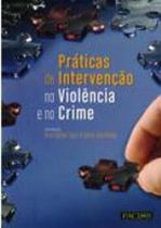 Praticas de intervençao na violencia e no crime - PACTOR