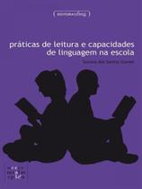 Praticas de leitura e capacidades de linguagem na escola Praticas de leitura e capacidades de linguagem na escola