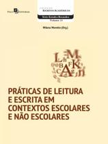Práticas de leitura e escrita em contextos escolares e não escolares