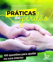 Práticas de Perdão Práticas de Perdão