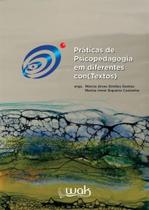 Praticas de psicopedagogia em diferentes con(textos) Praticas de psicopedagogia em diferentes con(textos)