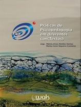 Praticas de psicopedagogia em diferentes con(textos) Praticas de psicopedagogia em diferentes con(textos)
