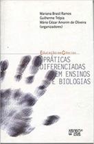 Práticas diferenciadas em ensinos e biologias - MERCADO DE LETRAS Práticas diferenciadas em ensinos e biologias - MERCADO DE LETRAS