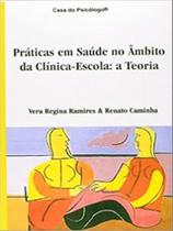 Práticas em saúde no âmbito da clínica-escola - ARTESA EDITORA Práticas em saúde no âmbito da clínica-escola - ARTESA EDITORA