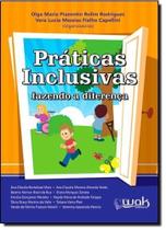 Práticas Inclusivas: Fazendo a Diferença