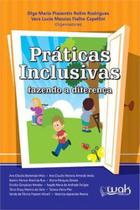 Praticas inclusivas fazendo a diferença