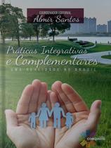 Práticas integrativas e complementares Práticas integrativas e complementares