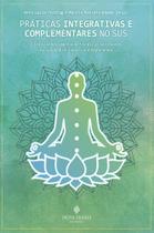 Práticas Integrativas e Complementares no SUS