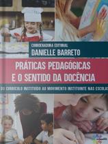 Práticas pedagógicas e o sentido da docência - CONQUISTA Práticas pedagógicas e o sentido da docência - CONQUISTA