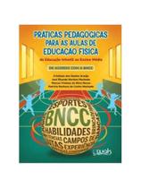 Práticas pedagógicas para as aulas de educação física Práticas pedagógicas para as aulas de educação física