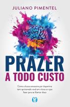 Prazer a Todo Custo Sortido