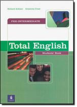 Pre Intermediate: Cultura Inglesa - Total English Students Book