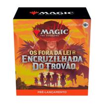 Pré Lançamento Magic Os Fora da Lei Encruzilhada do Trovão