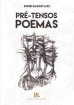 Pré-tensos poemas - BRAZIL PUBLISHING
