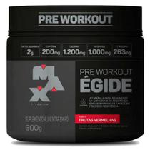 Pré Treino Égide 300g Max Titanium Lançamento