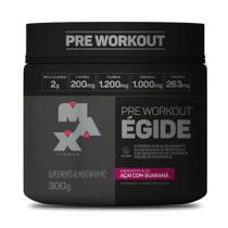 Pré Treino Égide 300g - Max TitaniumAçaí com Guaraná