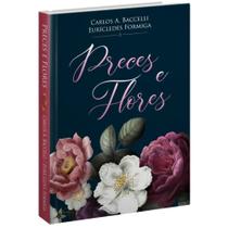 Preces e Flores - Livraria Chico Xavier Preces e Flores - Livraria Chico Xavier