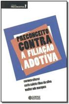 Preconceito Contra a Filiacao Adotiva