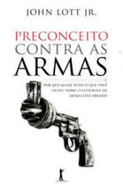 Preconceito Contra As Armas