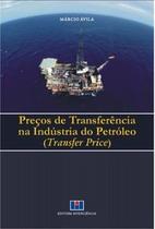 Preços de transferência na indústria do petróleo (transfer price)