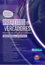 Prefeitos e Vereadores - Responsabilidade Civil e Criminal