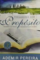 Pregadores Com Proposito - Autores - LC Pregadores Com Proposito - Autores - LC