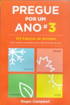 Pregue por um Ano 3 Pregue por um Ano 3