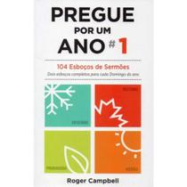 Pregue por um Ano - Vol.01 - 02Ed/18 - PROCLAMACAO Pregue por um Ano - Vol.01 - 02Ed/18 - PROCLAMACAO