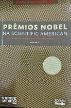 Premios Nobel Na Scientific American - V. 01 Premios Nobel Na Scientific American - V. 01