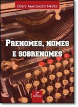 Prenomes, Nomes e Sobrenomes - SCORTECCI _ EDITORA