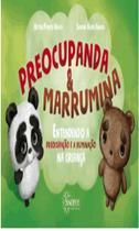 Preocupanda & marrumina entendendo a preocupação e a ruminação na criança