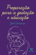 Preparação para a gestação e a educação - Dialética Preparação para a gestação e a educação - Dialética
