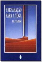Preparação Para a Yoga - TEOSOFICA