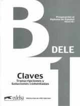 Preparacion Al Diploma Dele B1 Claves Ed 2013 - EDELSA