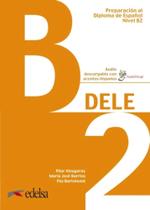 Preparacion Al Diploma - Dele B2 - Libro Del Alumno + Audio Descargable - EDELSA