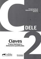 Preparacion al diploma - dele c2 - claves (ed. 2012) - EDELSA (ANAYA)